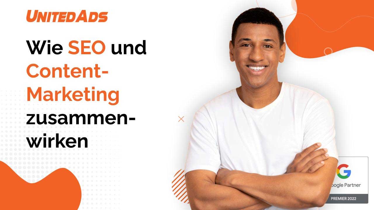 Wie SEO und Content Marketing zusammenwirken 1