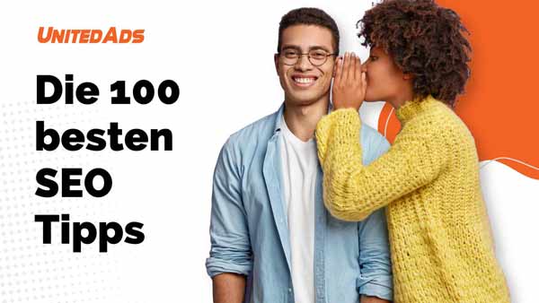 Die 100 besten SEO Tipps